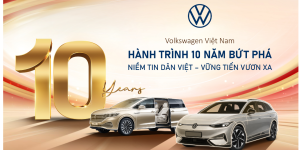 Volkswagen Việt Nam – Hành trình 10 năm bứt phá, kiến tạo giá trị và niềm tin